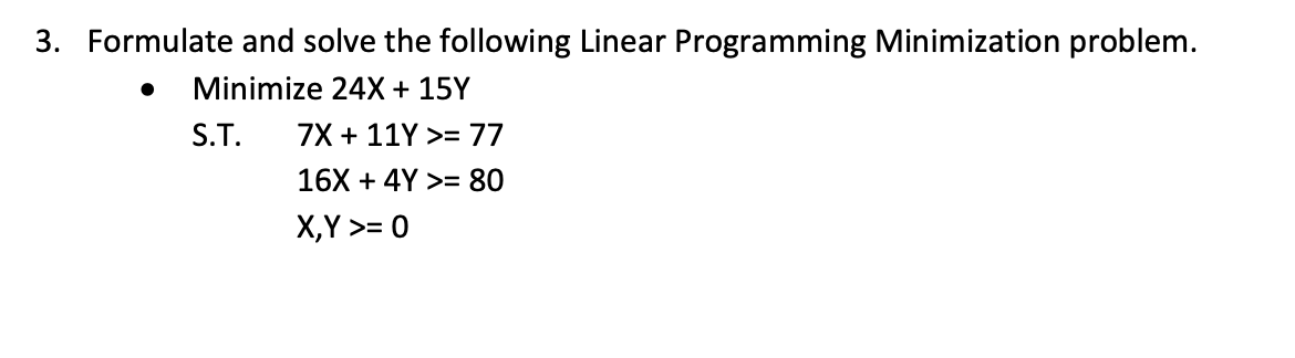 Solved 3. Formulate and solve the following Linear | Chegg.com