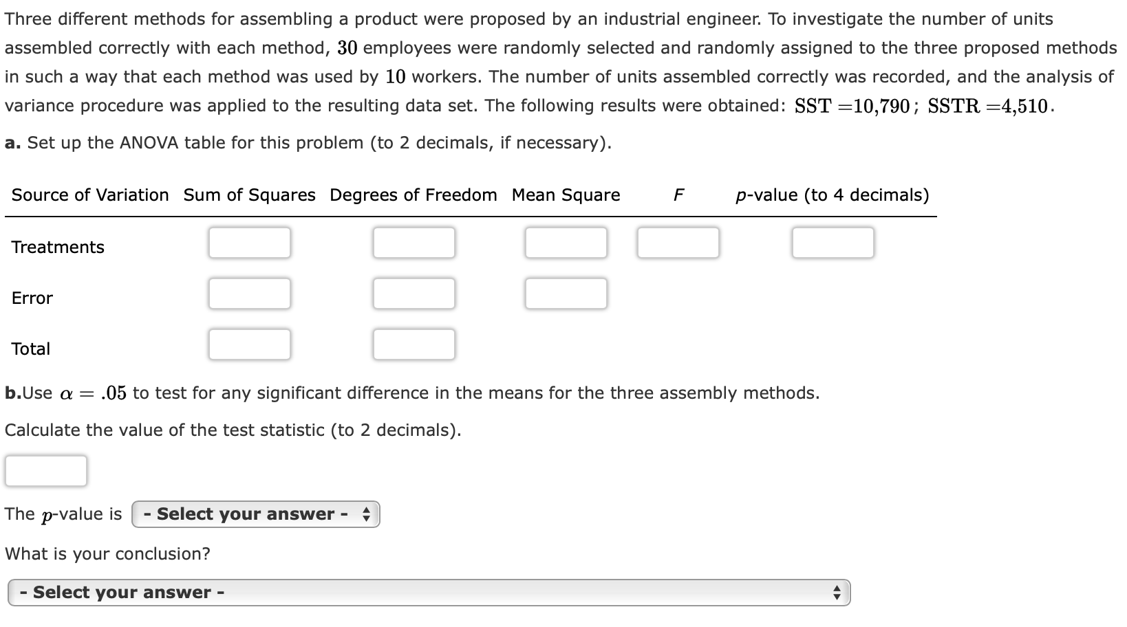 Solved Three different methods for assembling a product were