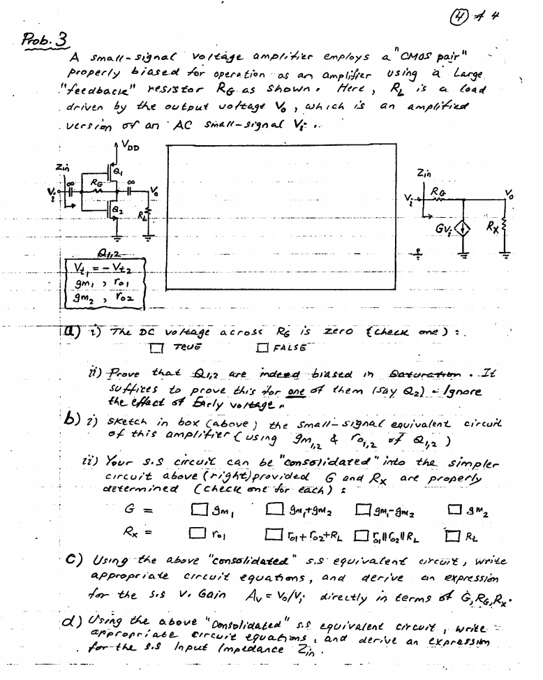 Solved Prob. 3 A Small - Signal Voltage amplifier employs a | Chegg.com