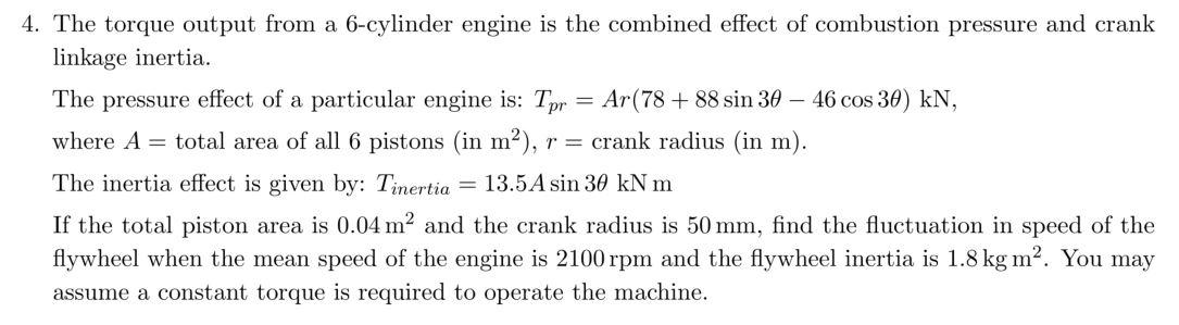 4. The torque output from a 6-cylinder engine is the | Chegg.com