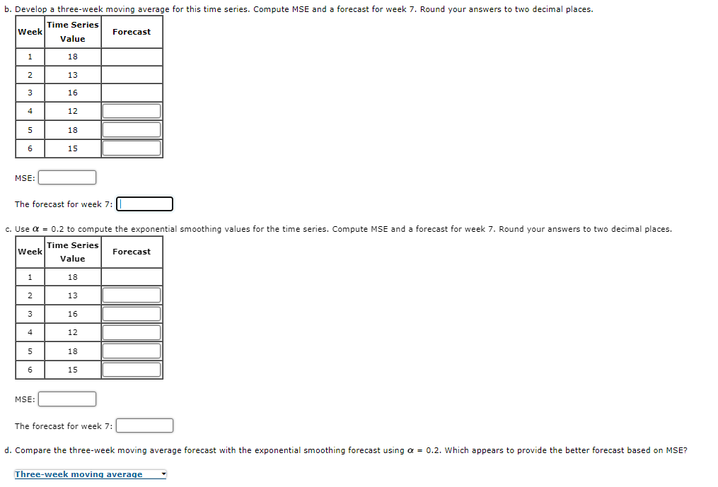 Solved B. Develop A Three-week Moving Average For This Time | Chegg.com