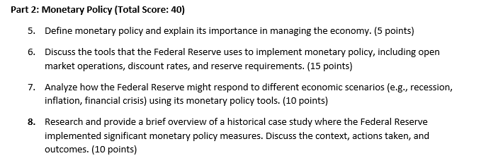 Solved Part 2: Monetary Policy (Total Score: 40) 5. Define | Chegg.com