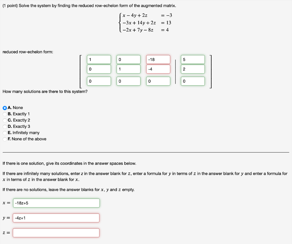 Solved 1 point Solve the system by finding the reduced Chegg