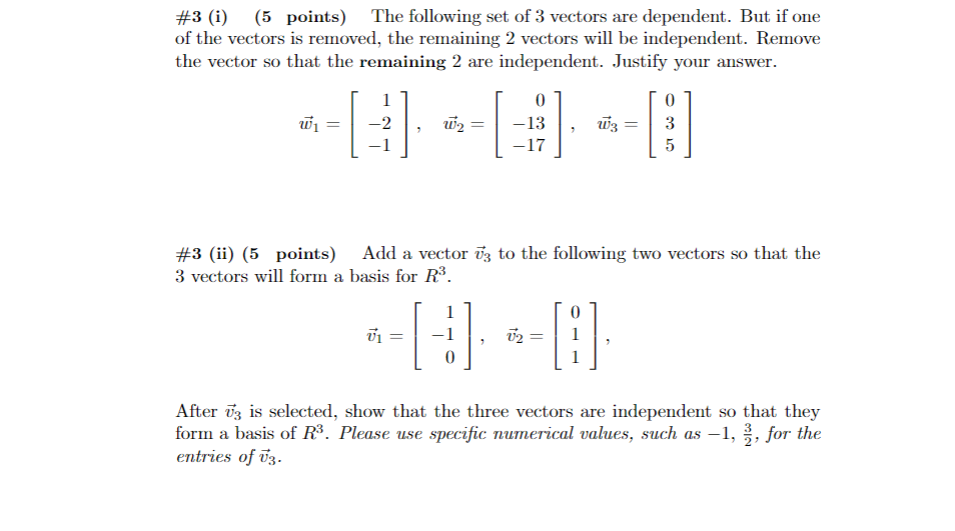 Solved #3 (i) (5 points) The following set of 3 vectors are | Chegg.com