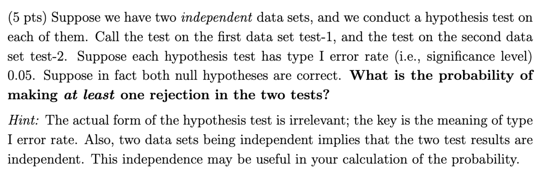 Solved (5 pts) Suppose we have two independent data sets, | Chegg.com