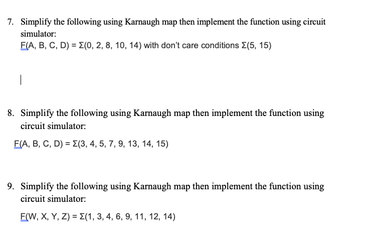 Solved 7. Simplify The Following Using Karnaugh Map Then | Chegg.com