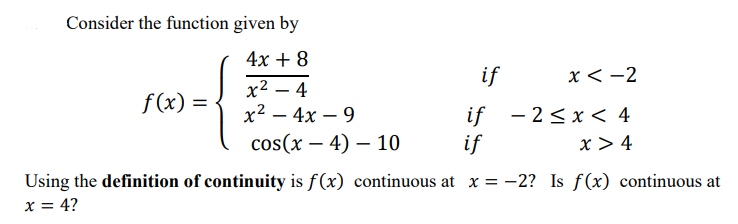 Solved Consider the function given by 4x + 8 if x