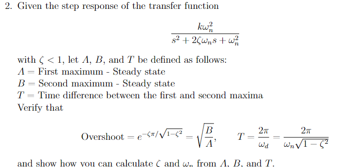 Solved 2. Given the step response of the transfer function | Chegg.com