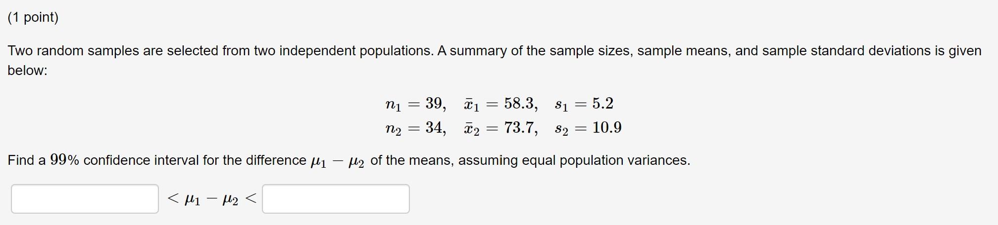 Solved (1 point) Two random samples are selected from two | Chegg.com
