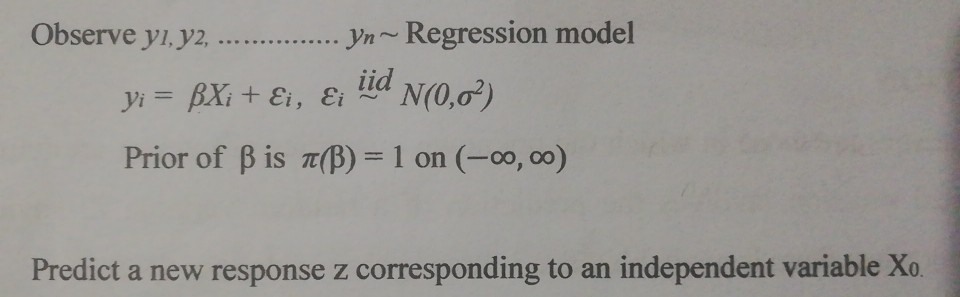 Observe Yi Y2 Yn Regression Mode Chegg Com