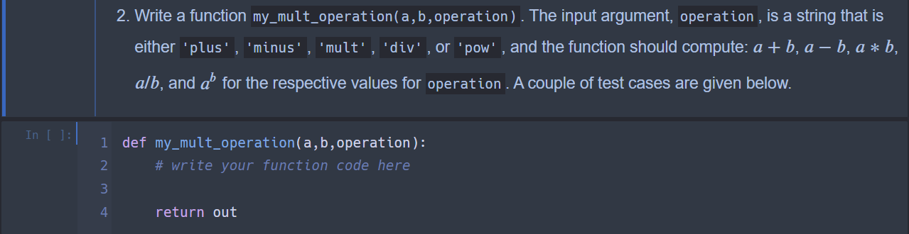 Solved 2. Write a function my_mult_operation(a,b,operation). | Chegg.com