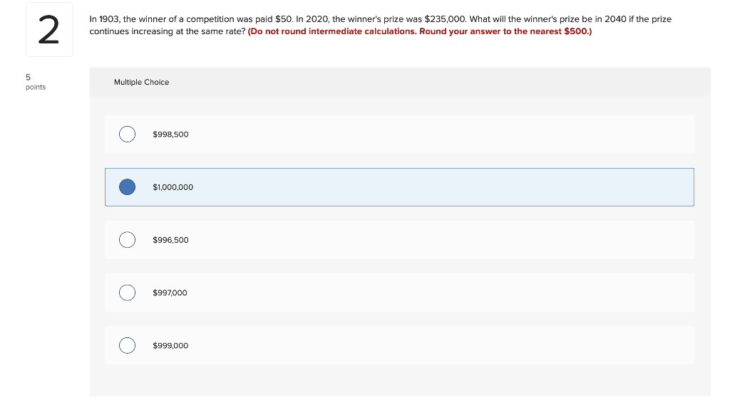 Solved 2 In 1903, the winner of a competition was paid 50.