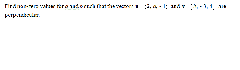 Solved Find Non-zero Values For A And B Such That The | Chegg.com