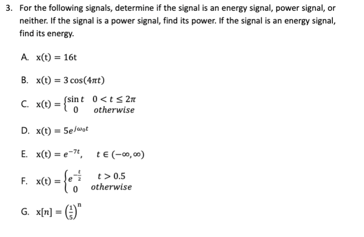 Solved 3. For the following signals, determine if the signal | Chegg.com