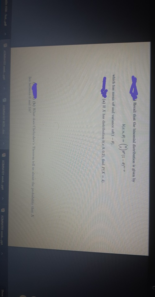 Solved 5) Recall that the binomial distribution is given by | Chegg.com