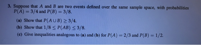 Solved 3. Suppose that A and B are two events defined over | Chegg.com
