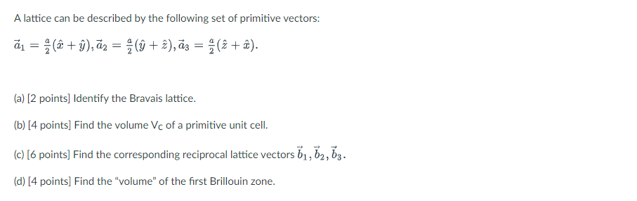 Solved A Lattice Can Be Described By The Following Set Of | Chegg.com