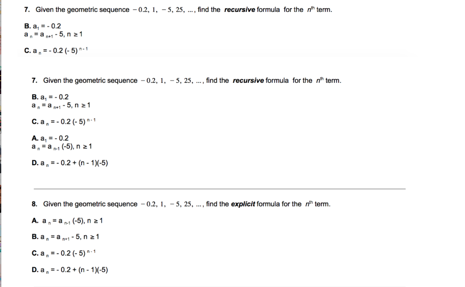 Solved 7. Given the geometric sequence - 0.2, 1, - 5, 25, | Chegg.com