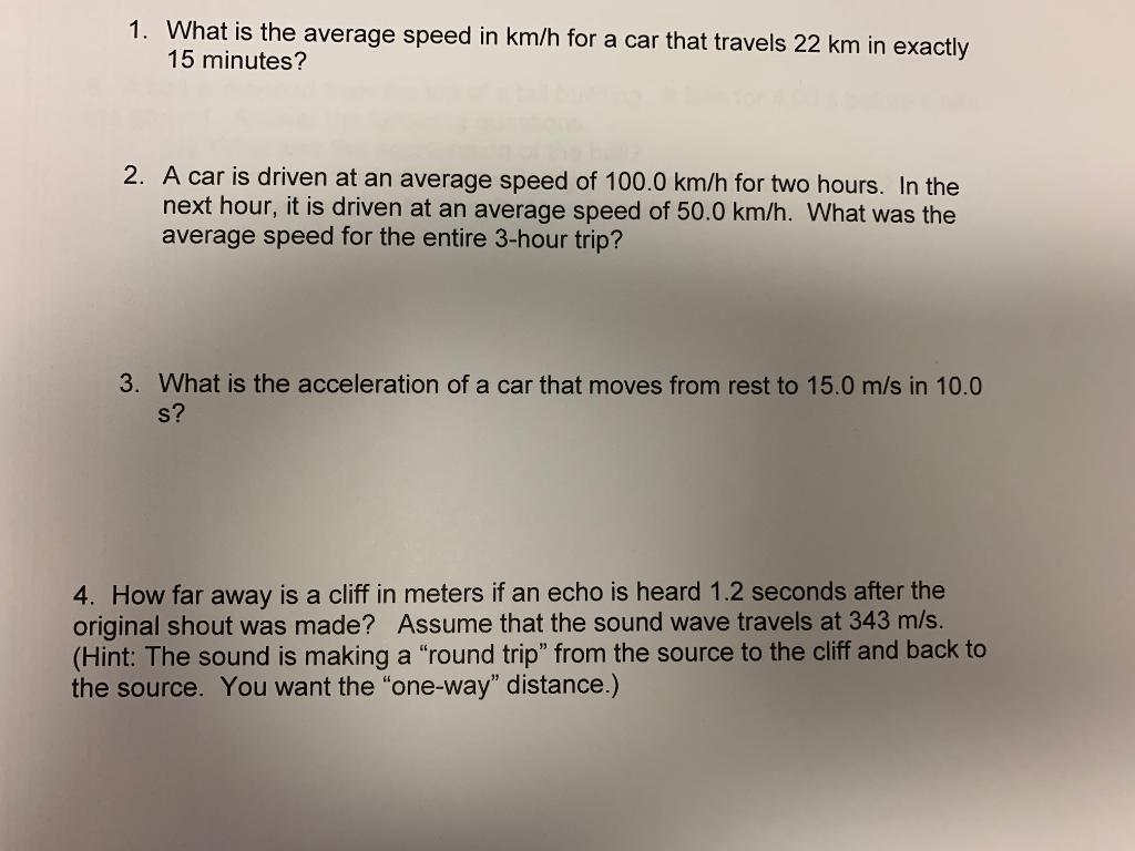 solved-1-what-is-the-average-speed-in-km-h-for-a-car-that-chegg