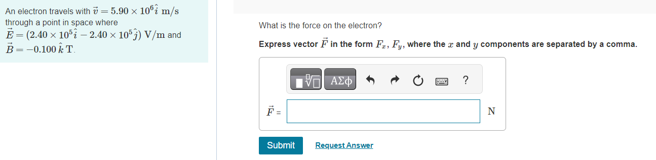 Solved An electron travels with v=5.90×106i^ m/s through a | Chegg.com