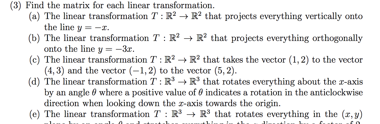 Solved (3) Find the matrix for each linear transformation. | Chegg.com