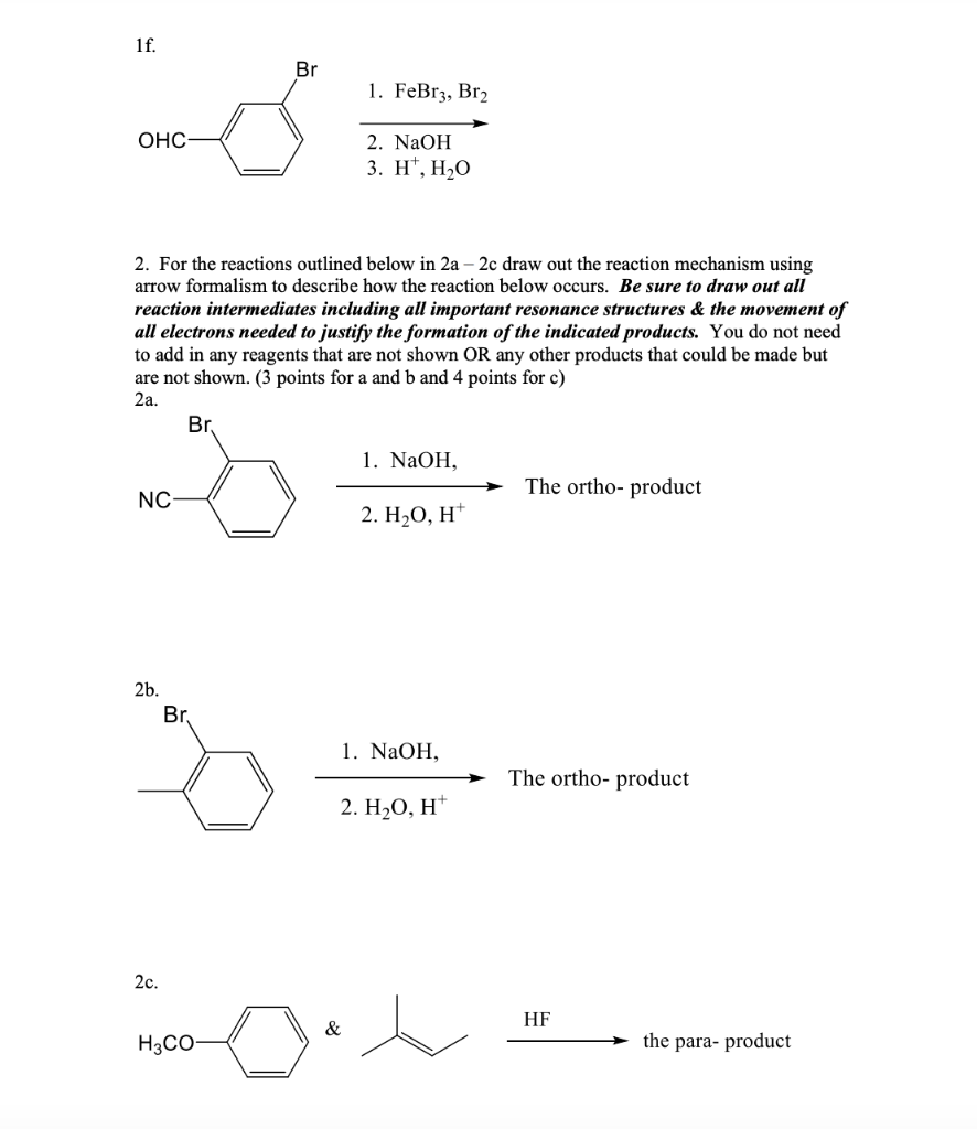 Solved 2. For the reactions outlined below in 2a−2c draw out | Chegg.com