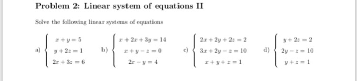 Solved Problem 2: Linear system of equations II Solve the | Chegg.com