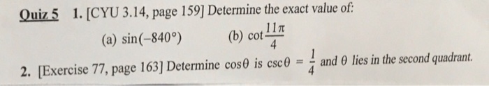 Solved Determine the exact value of sin (-840 degree) cot | Chegg.com