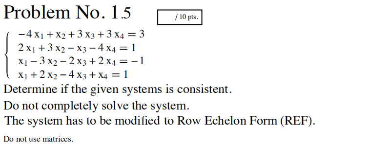 Solved Problem No. 1.4 / 10 pts. 4 X1 + X2 + 2 x3 = -1 X1 - | Chegg.com
