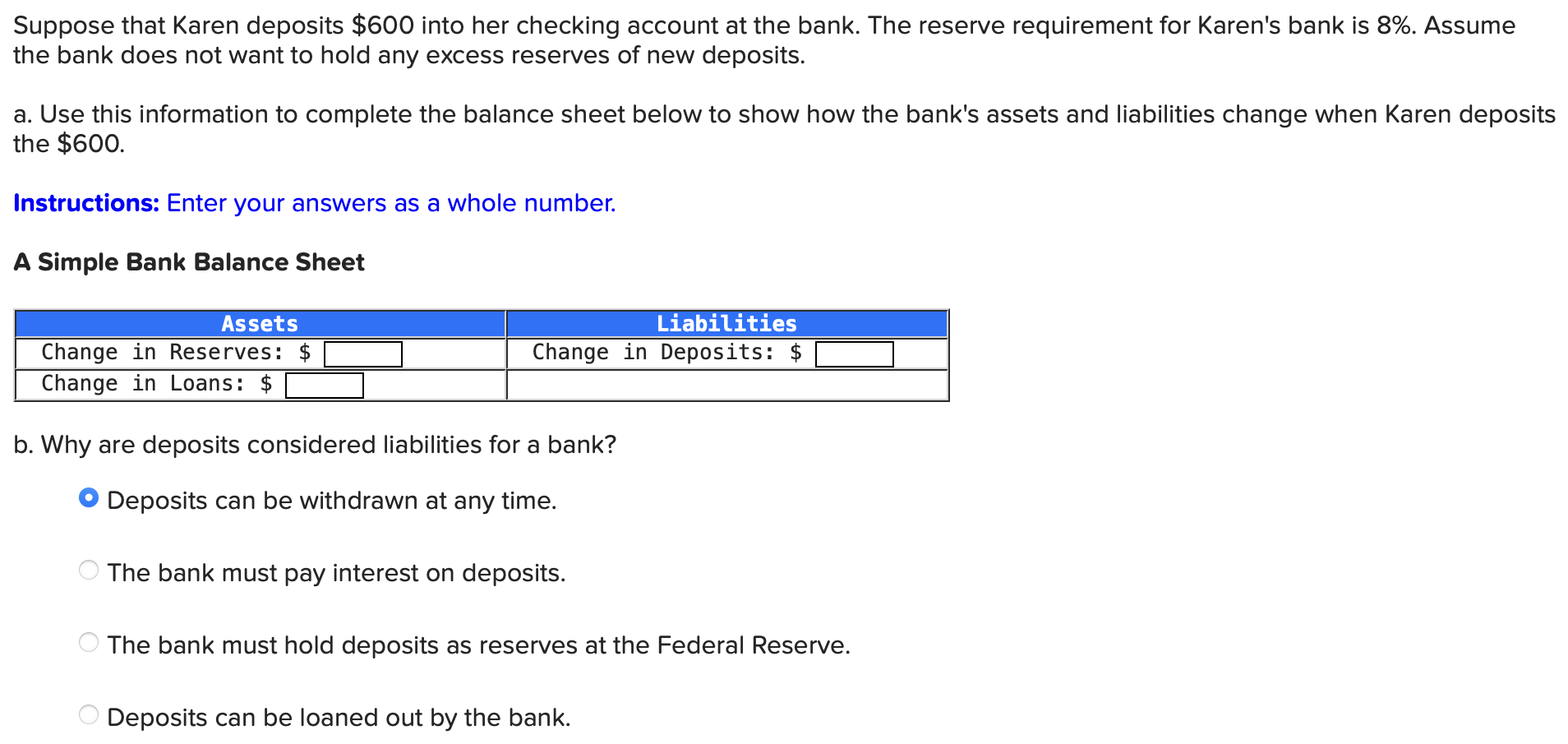 Solved Suppose That Karen Deposits $600 Into Her Checking | Chegg.com