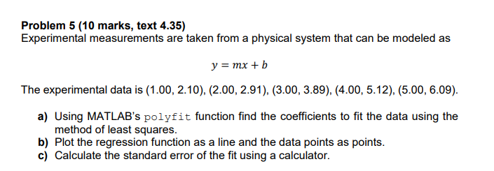 Solved Problem 5 (10 marks, text 4.35) Experimental | Chegg.com