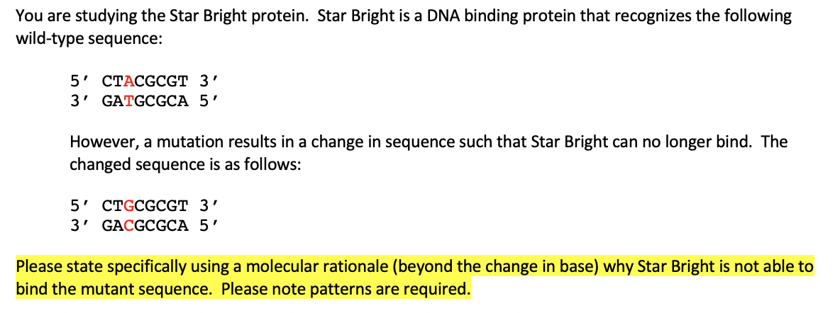 Solved You are studying the Star Bright protein. Star Bright | Chegg.com