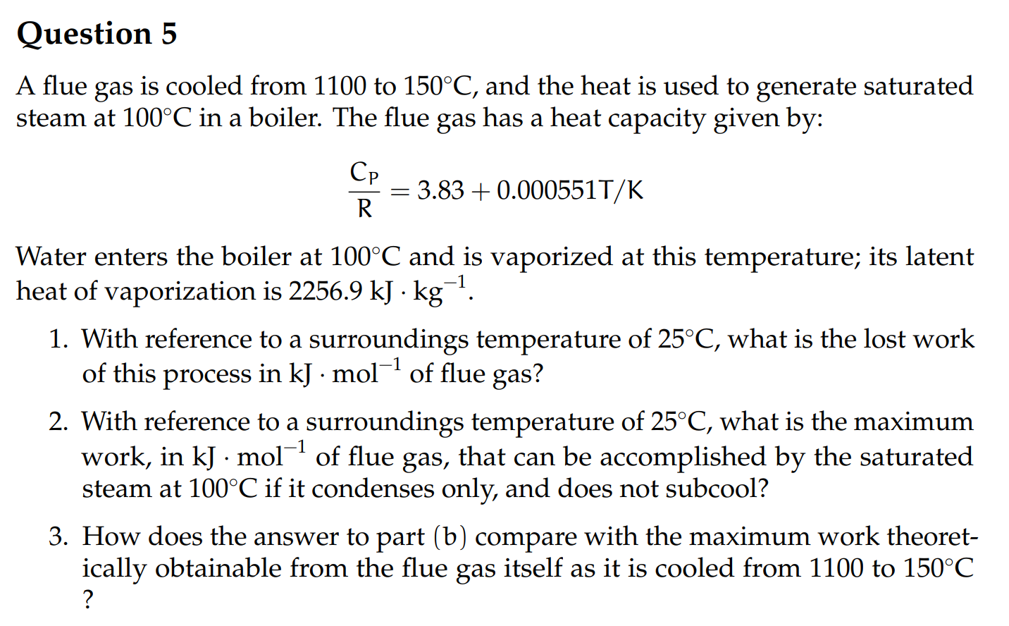 Solved A flue gas is cooled from 1100 to 150∘C, and the heat