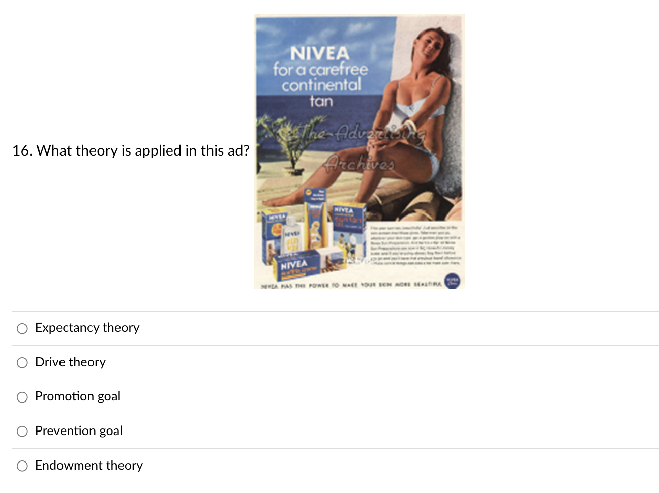 Solved 16. What theory is applied in this ad? Expectancy