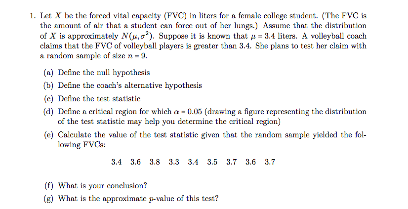 Solved 1. Let X be the forced vital capacity (FVC) in liters | Chegg.com