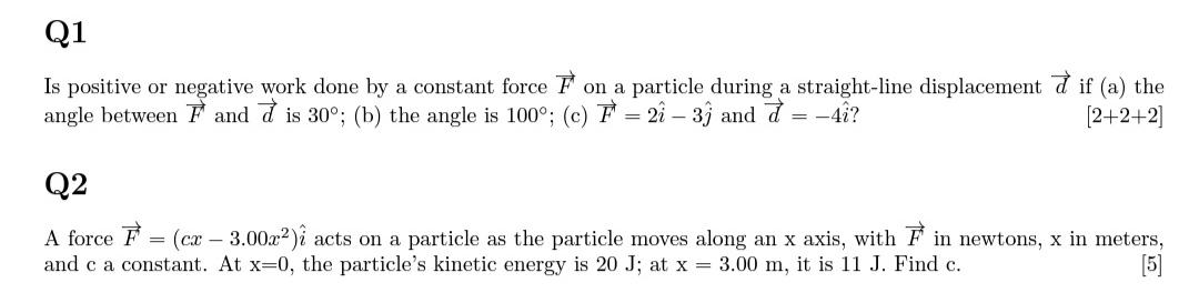 Solved Q1 Is Positive Or Negative Work Done By A Constant Chegg Com