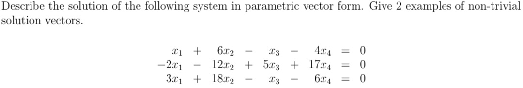 Solved Describe the solution of the following system in | Chegg.com