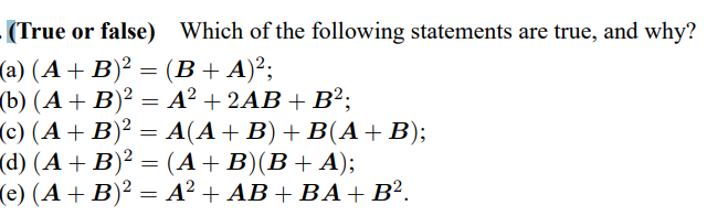 Solved = (True Or False) Which Of The Following Statements | Chegg.com