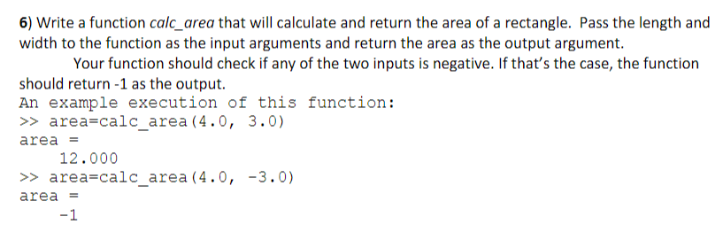 Solved 6) Write a function calc_area that will calculate and | Chegg.com