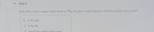 Solved Part C Both of the carbon-oxygen double bonds in CO2 | Chegg.com