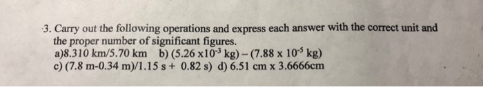 Solved 3. Carry out the following operations and express | Chegg.com