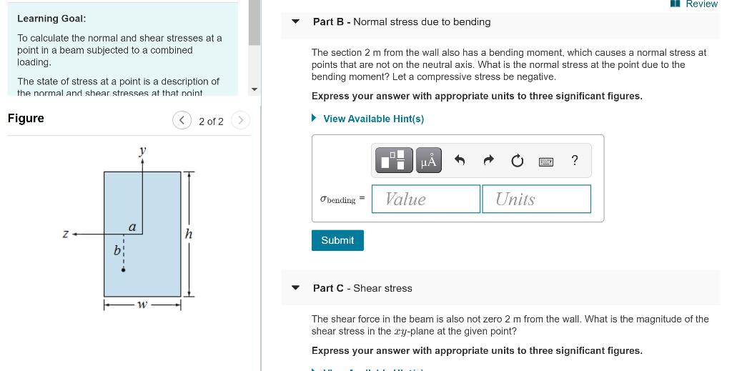 Solved Learning Goal: To calculate the normal and shear | Chegg.com