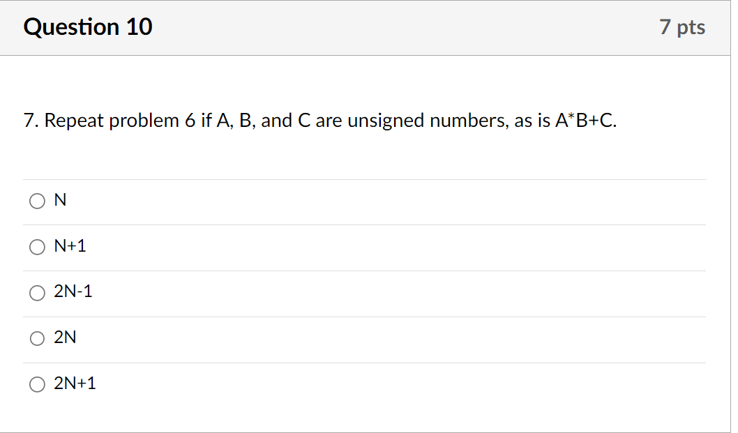 7. Repeat problem 6 if A,B, and C are unsigned | Chegg.com
