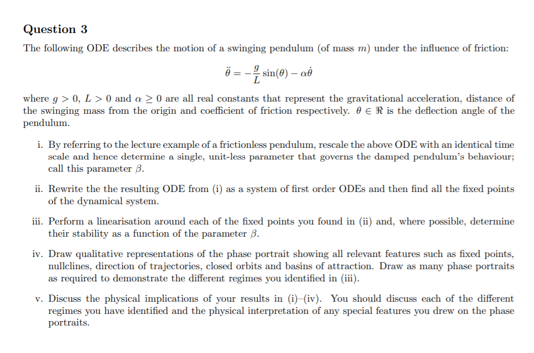 Question 3 The Following Ode Describes The Motion Chegg Com Question 3 The Following Ode Describes The Motion Chegg Com