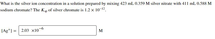 Solved What is the silver ion concentration in a solution | Chegg.com