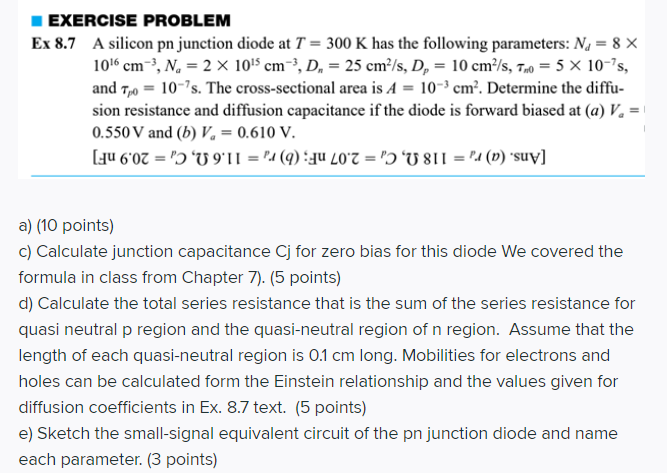 Solved EXERCISE PROBLEM Ex 8.7 A silicon pn junction diode | Chegg.com