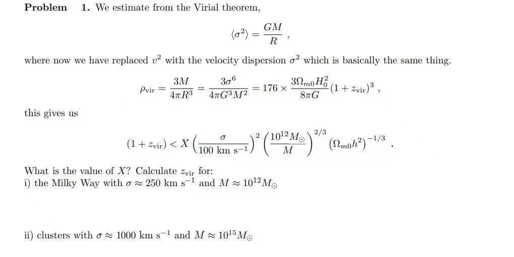 Solved Problem 1. We estimate from the Virial theorem, GM R | Chegg.com