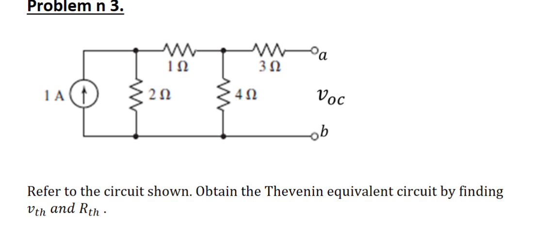 Solved Problem n 3. Refer to the circuit shown. Obtain the | Chegg.com