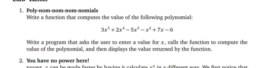 Solved 1. Poly-nom-nom-nom-nomials Write a function that | Chegg.com