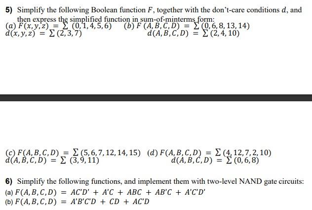 Solved 5) Simplify The Following Boolean Function F, | Chegg.com